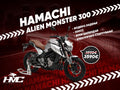 HAMACHI ALIEN MONSTER 300